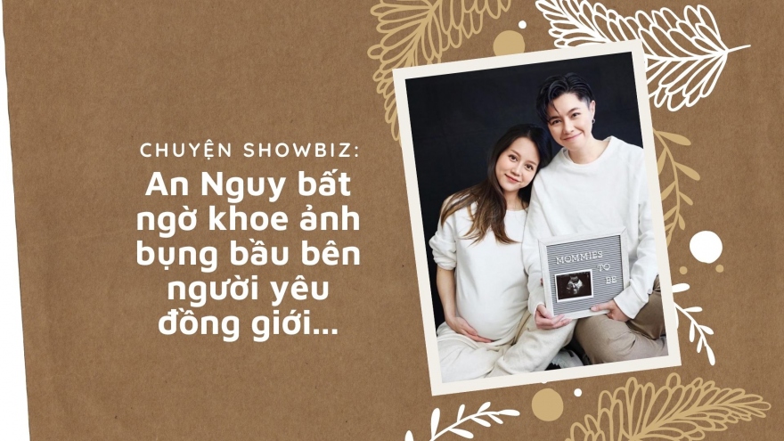 Chuyện showbiz: An Nguy bất ngờ khoe ảnh bụng bầu bên người yêu đồng giới